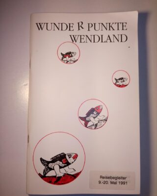 wunde.r.punkte Wendland – Reisebegleiter 1991